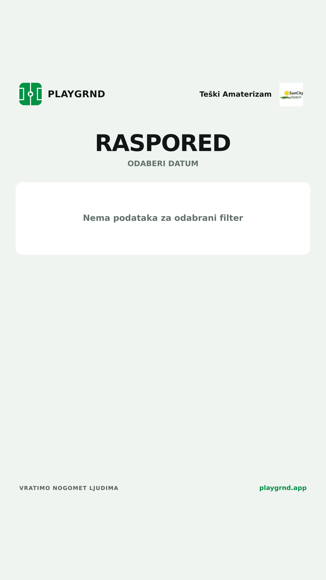 Raspored: Teški Amaterizam