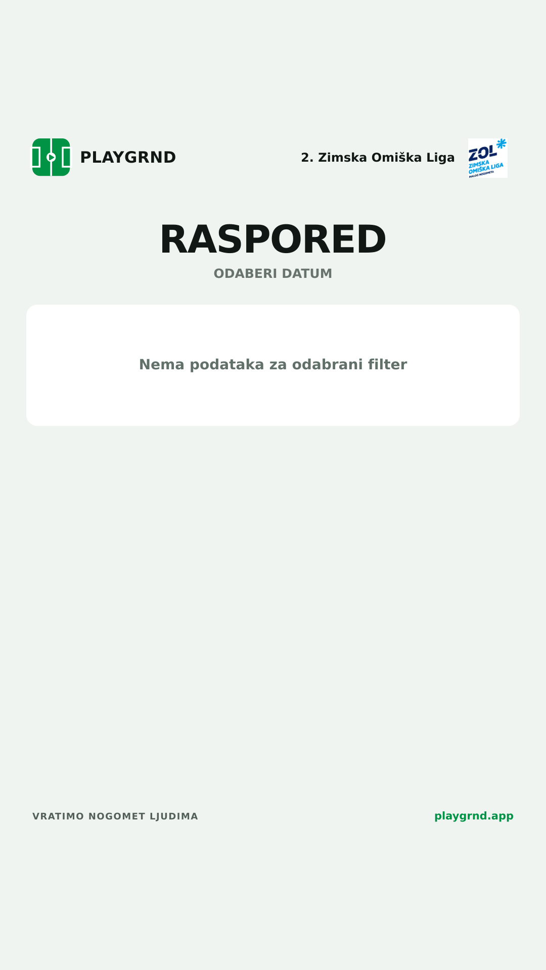 Raspored: 2. Zimska Omiška Liga
